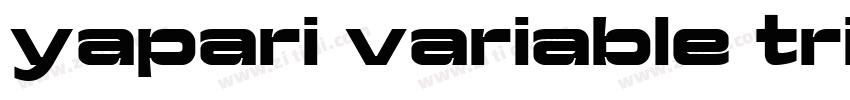 yapari variable tri字体转换